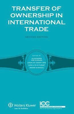 Alexander Von Ziegler, Charles Debattista, Audile Plégat, Jesper Windahl, Alexander DeBattista Char Von Ziegler, Char Von Ziegler, Alexander; Debattista - Transfer of Ownership in International Trade, Inbunden