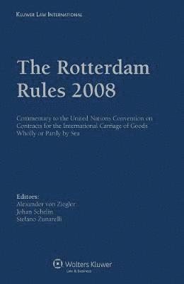 Ziegler, Alexander Von Ziegler, Alexander von Ziegler, Johan Schelin - Rotterdam Rules 2008, Inbunden
