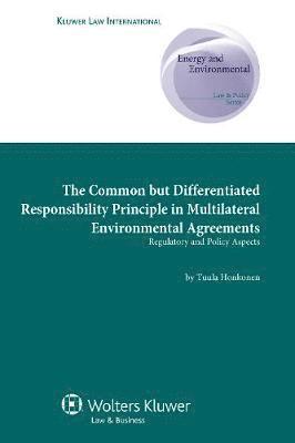 bokomslag Common but Differentiated Responsibility Principle in Multilateral Environmental Agreements