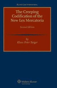 bokomslag The Creeping Codification of the New Lex Mercatoria