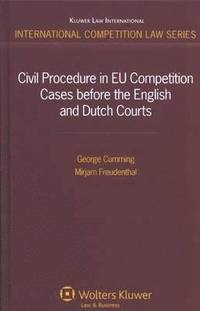 bokomslag Civil Procedure in EU Competition Cases Before the English and Dutch Courts