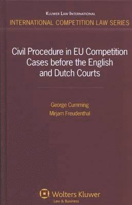 bokomslag Civil Procedure in EU Competition Cases Before the English and Dutch Courts