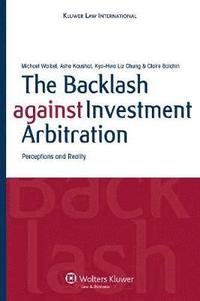 bokomslag The Backlash against Investment Arbitration