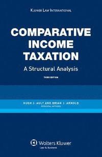 bokomslag Comparative Income Taxation. A Structural Analysis