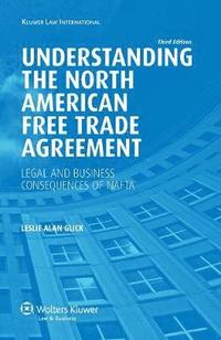 bokomslag Understanding the North American Free Trade Agreement