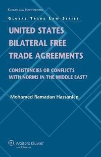 bokomslag United States Bilateral Free Trade Agreements