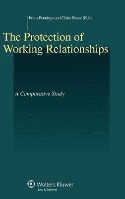 Bosse, Bosse,, Frans Pennings, Claire Bosse - Protection of Working Relationships, Inbunden