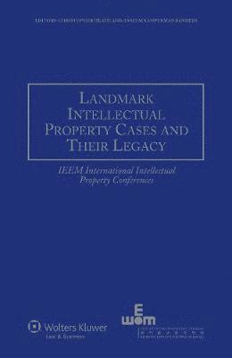 Landmark Intellectual Property Cases and Their Legacy 1
