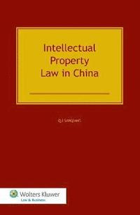 bokomslag Intellectual Property Law in China