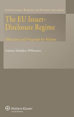 Gaaëtane Schaeken Willemaers, Gaaetane Schaeken Willemaers, Gaëtane Schaeken Willemaers - EU Issuer-Disclosure Regime, Inbunden