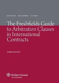 bokomslag The Freshfields Guide to Arbitration Clauses in International Contracts