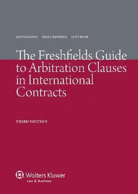 The Freshfields Guide to Arbitration Clauses in International Contracts 1