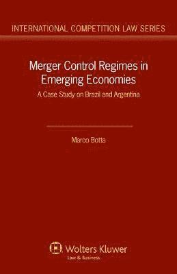 Merger Control Regimes in Emerging Economies 1
