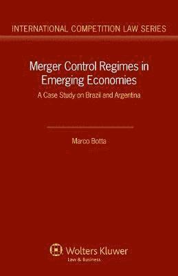Merger Control Regimes in Emerging Economies