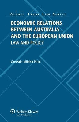 Economic Relations between Australia and the European Union 1