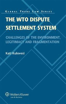 bokomslag The WTO Dispute Settlement System