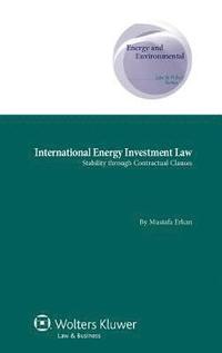 bokomslag International Energy Investment Law