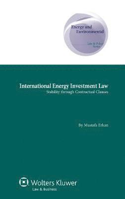 International Energy Investment Law 1