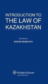 bokomslag Introduction to the Law of Kazakhstan