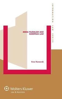 bokomslag Media Pluralism and European Law
