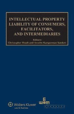 bokomslag Intellectual Property Liability of Consumers, Facilitators and Intermediaries