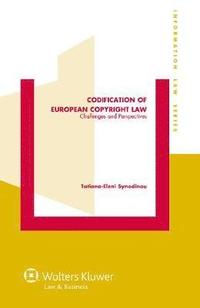 bokomslag Codification of European Copyright Law