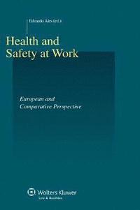 bokomslag Health and Safety At Work. European and Comparative Perspective