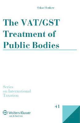 Oskar Henkow - VAT/GST Treatment of Public Bodies, Inbunden