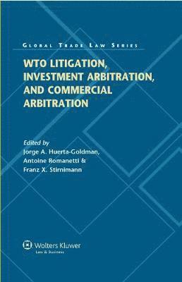 bokomslag WTO Litigation, Investment Arbitration, and Commercial Arbitration