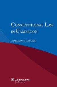 bokomslag Constitutional Law in Cameroon