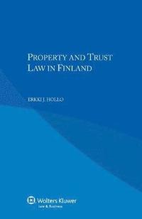 bokomslag Property and Trust Law in Finland
