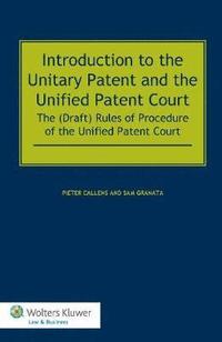 bokomslag Introduction to the Unitary Patent and the Unified Patent Court