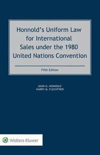 bokomslag Honnold's Uniform Law for International Sales under the 1980 United Nations Convention