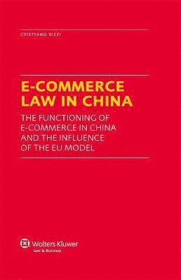 bokomslag E-Commerce Law in China