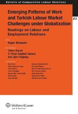 Blanpain, Roger Blanpain - Emerging Patterns of Work and Turkish Labour Market Challenges under Globalization, Häftad