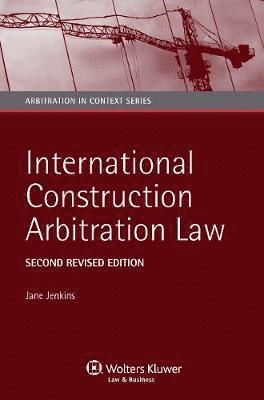 bokomslag International Construction Arbitration Law