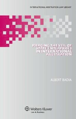 Piercing the Veil of State Enterprises in International Arbitration 1