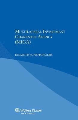 Multilateral Investment Guarantee Agency (MIGA) 1