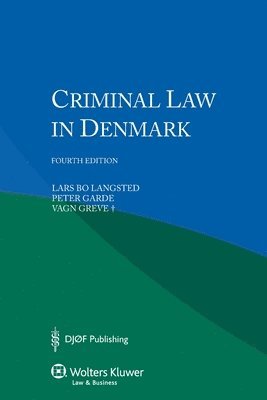Lars Bo Langsted, Peter Garde, Vagn Greve, Lars Bo Langsted - Criminal Law in Denmark, Häftad