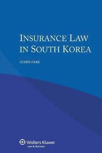 bokomslag Insurance Law in South Korea