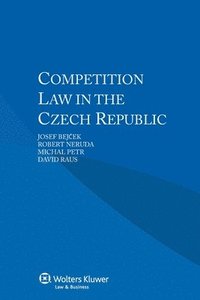 bokomslag Competition Law in the Czech Republic