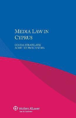 Costas Stratilatis, Achilles Emilianides - Media Law in Cyprus, Häftad