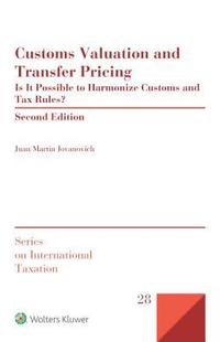 bokomslag Customs Valuation and Transfer Pricing