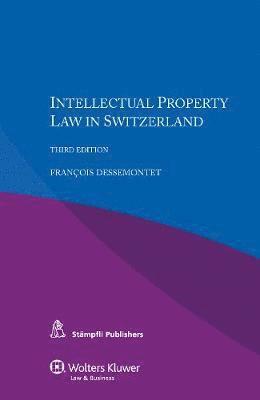 Intellectual Property Law in Switzerland 1