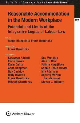 Roger Blanpain, Frank Hendrickx - Reasonable Accommodation in the Modern Workplace, Häftad