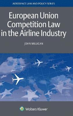 bokomslag European Union Competition Law in the Airline Industry