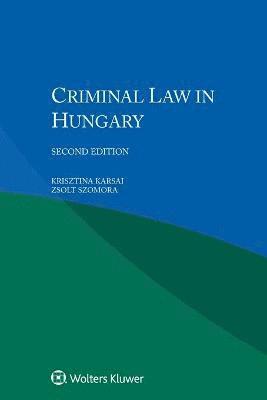 Criminal Law in Hungary 1