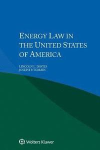 bokomslag Energy Law in the United States of America