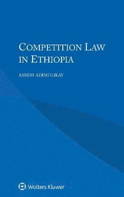 bokomslag Competition Law in Ethiopia
