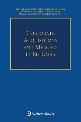 Corporate Acquisitions and Mergers in Bulgaria 1